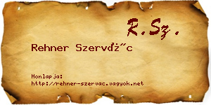 Rehner Szervác névjegykártya